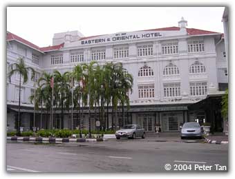 Eastern & Oriental Hotel Penang, E & O Hotel