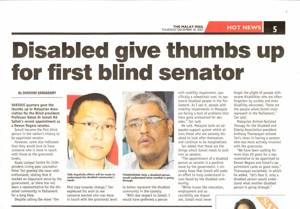 Disabled Gives Thumbs Up For First Blind Senator: Malay Mail - December 20, 2007